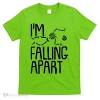 Funny Halloween Skeleton I'm Falling Apart T-Shirt thumb 0