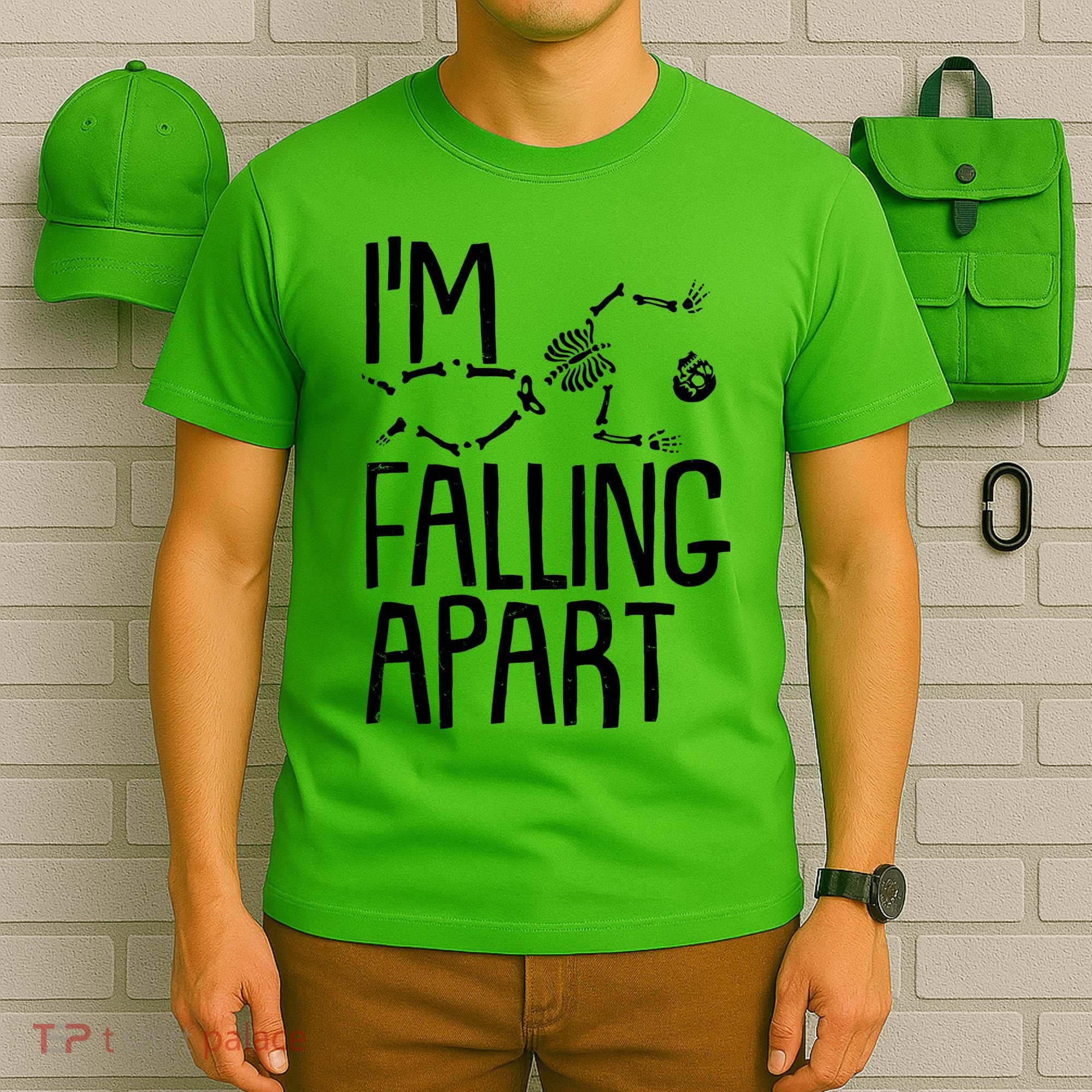 Funny Halloween Skeleton I'm Falling Apart T-Shirt