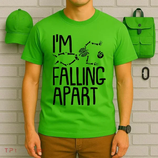 Funny Halloween Skeleton I'm Falling Apart T-Shirt