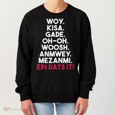 Funny Haitian Sayings Haiti Pride Women's Sweatshirt