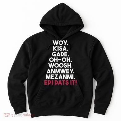 Funny Haitian Sayings Haiti Pride Hoodie