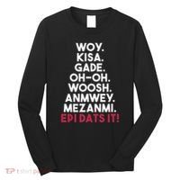 Funny Haitian Sayings Haiti Pride Long Sleeve Shirt thumb 0