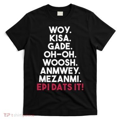 Funny Haitian Sayings Haiti Pride T-Shirt