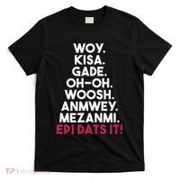 Funny Haitian Sayings Haiti Pride T-Shirt thumb 0