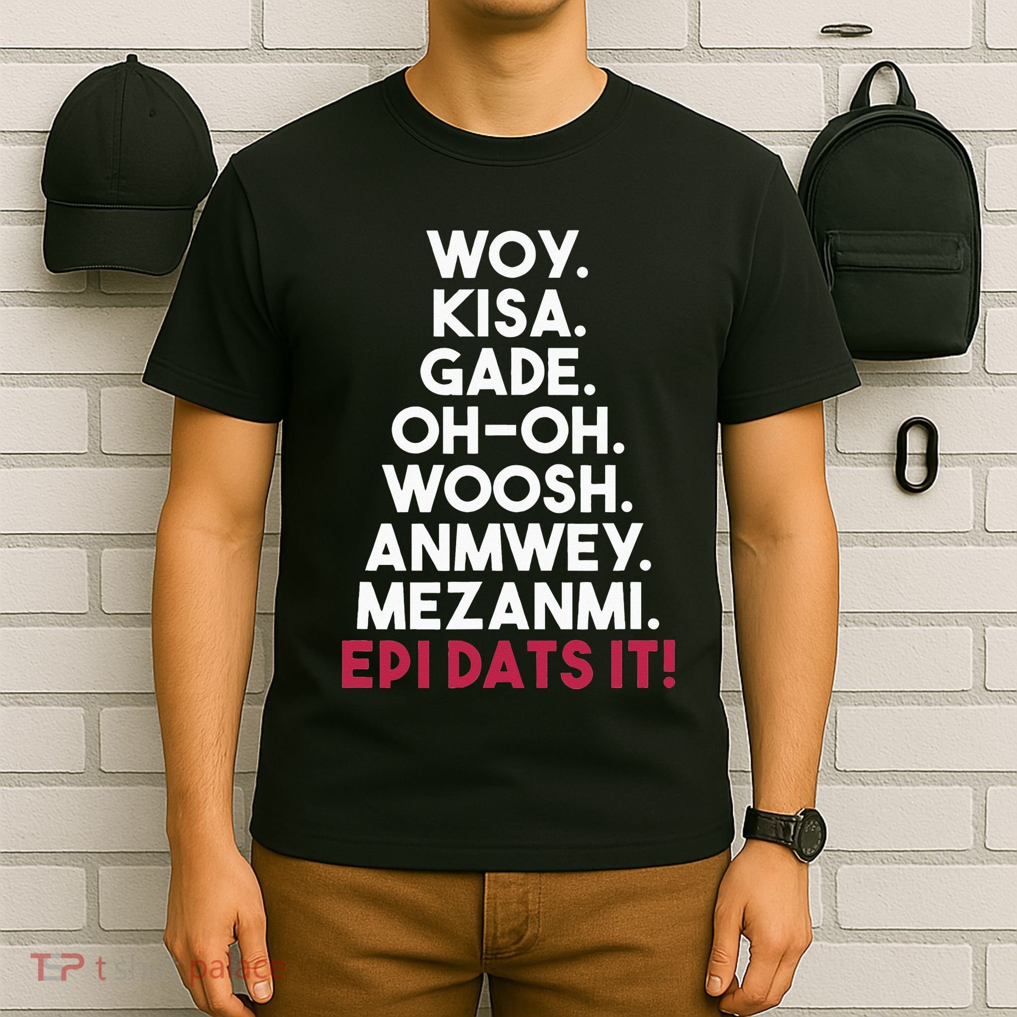 Funny Haitian Sayings Haiti Pride T-Shirt