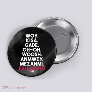 Funny Haitian Sayings Haiti Pride Button