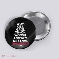 Funny Haitian Sayings Haiti Pride Button thumb 0