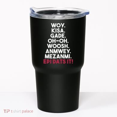 Funny Haitian Sayings Haiti Pride Tumbler