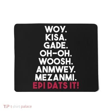 Funny Haitian Sayings Haiti Pride Mousepad
