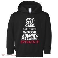 Funny Haitian Sayings Haiti Pride Toddler Hoodie thumb 0