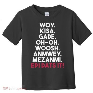 Funny Haitian Sayings Haiti Pride Toddler T-Shirt