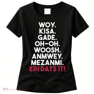 Funny Haitian Sayings Haiti Pride Women's T-Shirt