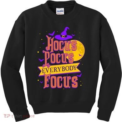 Funny Halloween Teacher Everybody Focus Kids Sweatshirt