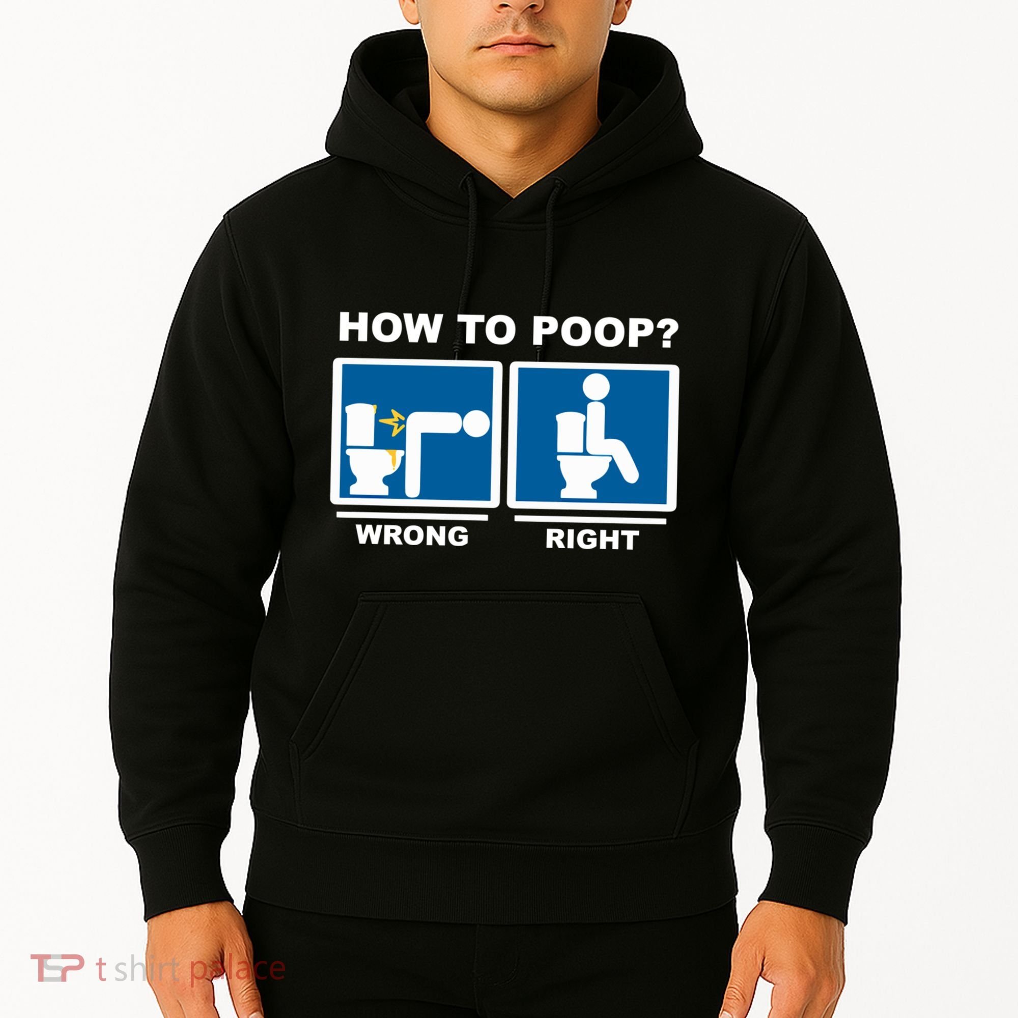 Funny How To Poop Pooping Position Hoodie