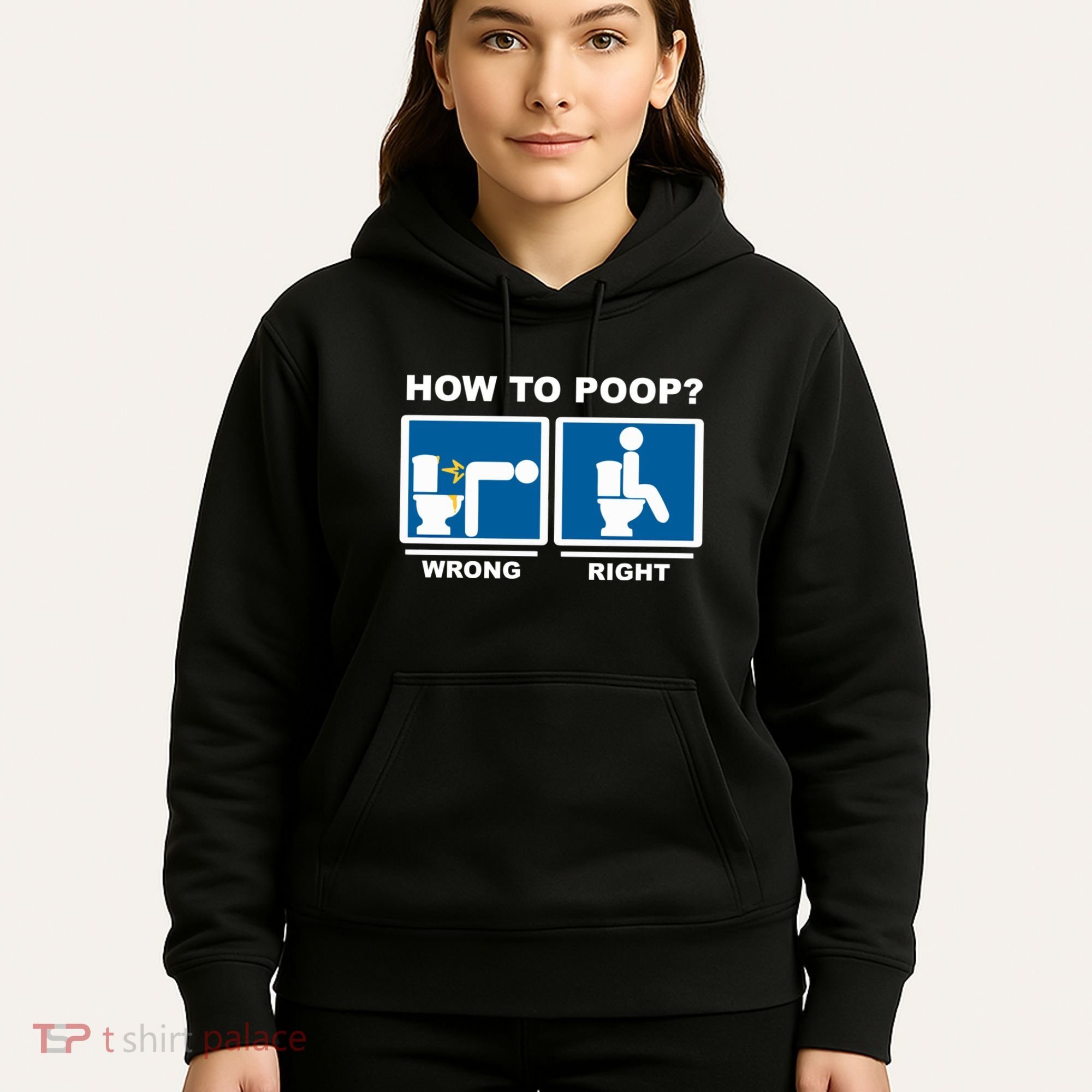 Funny How To Poop Pooping Position Hoodie