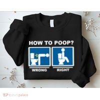 Funny How To Poop Pooping Position Sweatshirt thumb 2