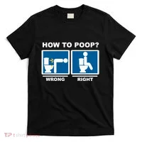 Funny How To Poop Pooping Position T-Shirt thumb 0