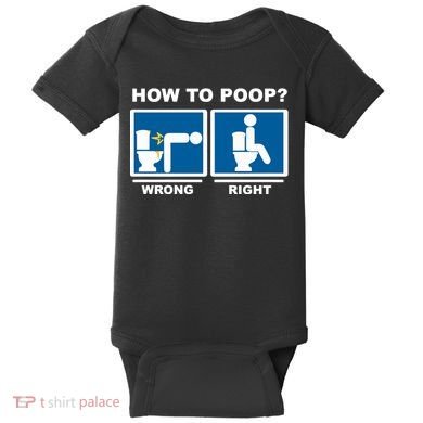 Funny How To Poop Pooping Position Baby Bodysuit