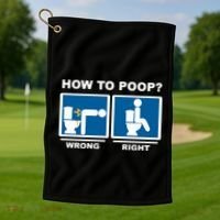 Funny How To Poop Pooping Position Golf Towel thumb 1