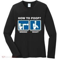 Funny How To Poop Pooping Position Women's Long Sleeve Shirt thumb 0