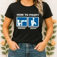 Funny How To Poop Pooping Position Women's T-Shirt thumb 2
