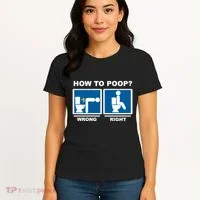 Funny How To Poop Pooping Position Women's T-Shirt thumb 4