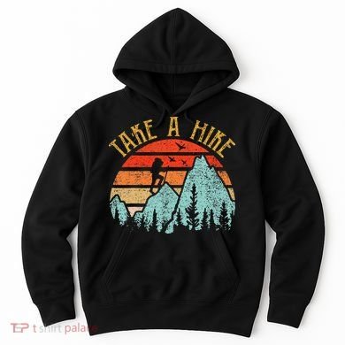 Funny Hiking Take A Hike Women Mountain Hiker Hoodie