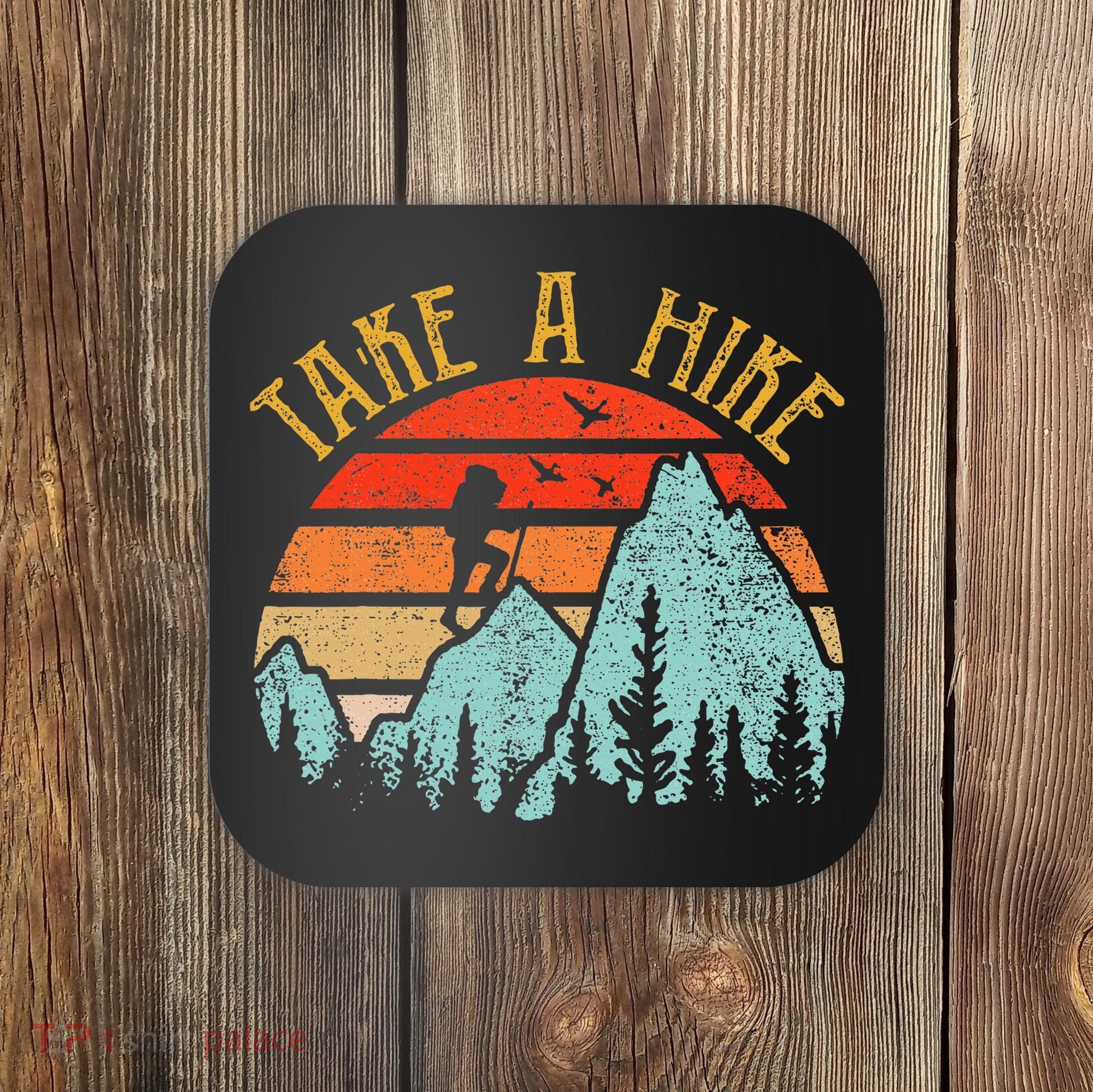 Funny Hiking Take A Hike Women Mountain Hiker Coaster