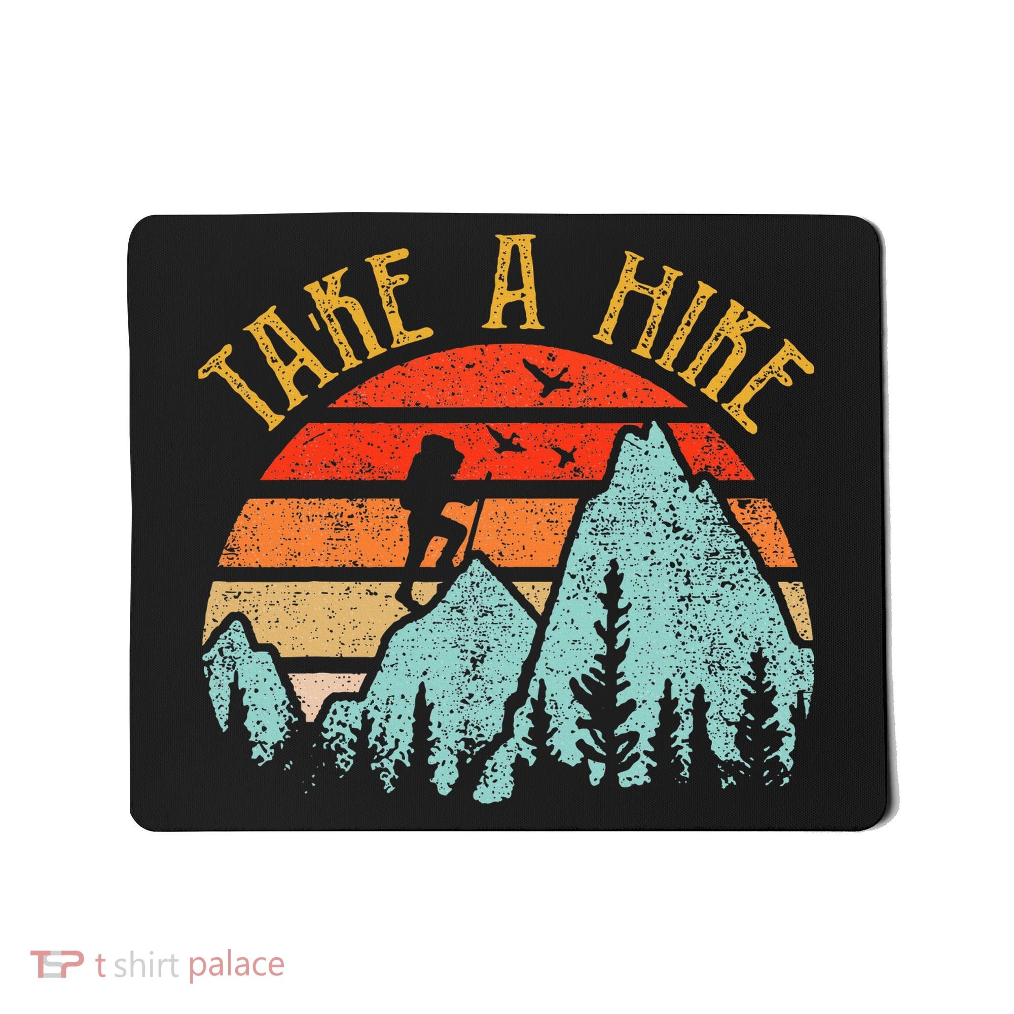 Funny Hiking Take A Hike Women Mountain Hiker Mousepad