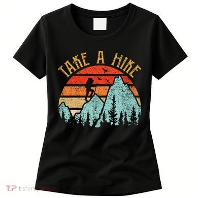Funny Hiking Take A Hike Women Mountain Hiker Women's T-Shirt