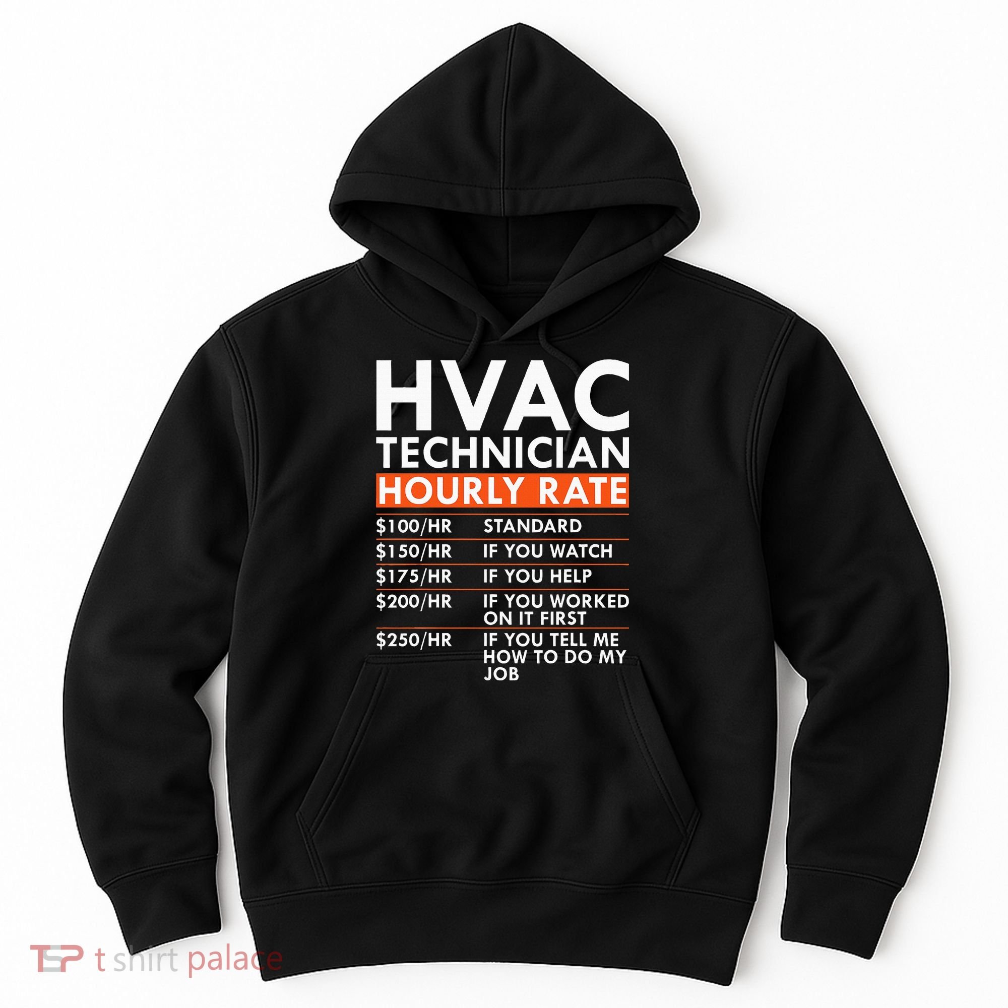 Funny Hvac Technician Hourly Rate Hvac Mechanic Labor Rates Hoodie