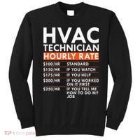 Funny Hvac Technician Hourly Rate Hvac Mechanic Labor Rates Sweatshirt thumb 0