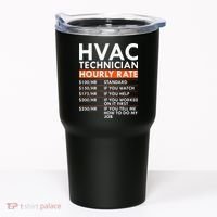 Funny Hvac Technician Hourly Rate Hvac Mechanic Labor Rates Tumbler thumb 0
