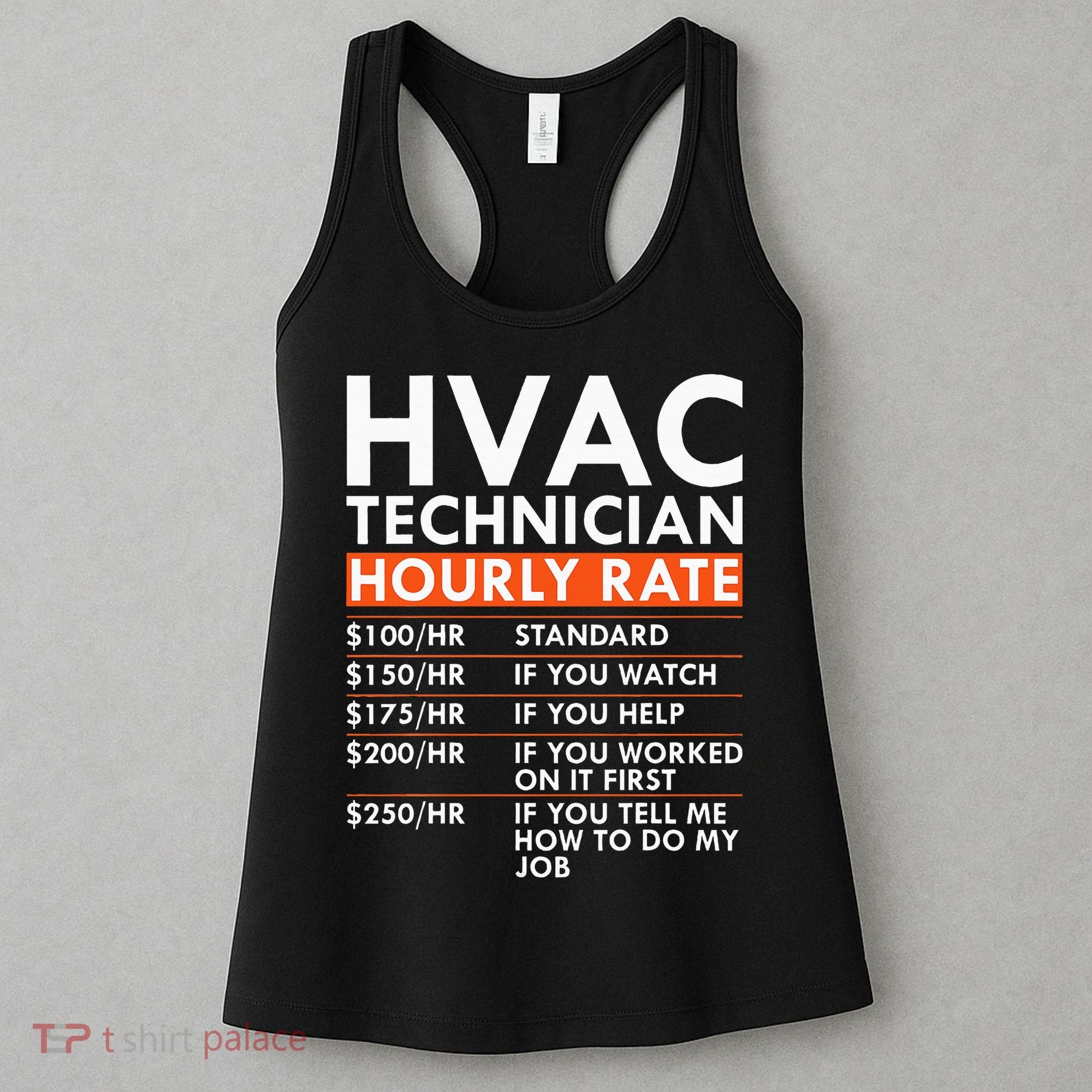 Funny Hvac Technician Hourly Rate Hvac Mechanic Labor Rates Women's Tank Top