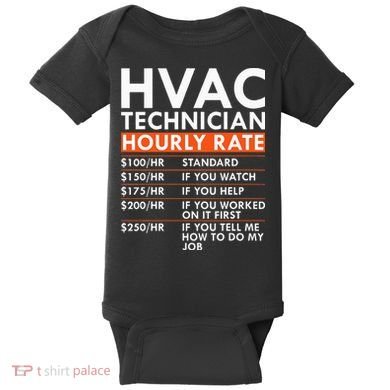 Funny Hvac Technician Hourly Rate Hvac Mechanic Labor Rates Baby Bodysuit