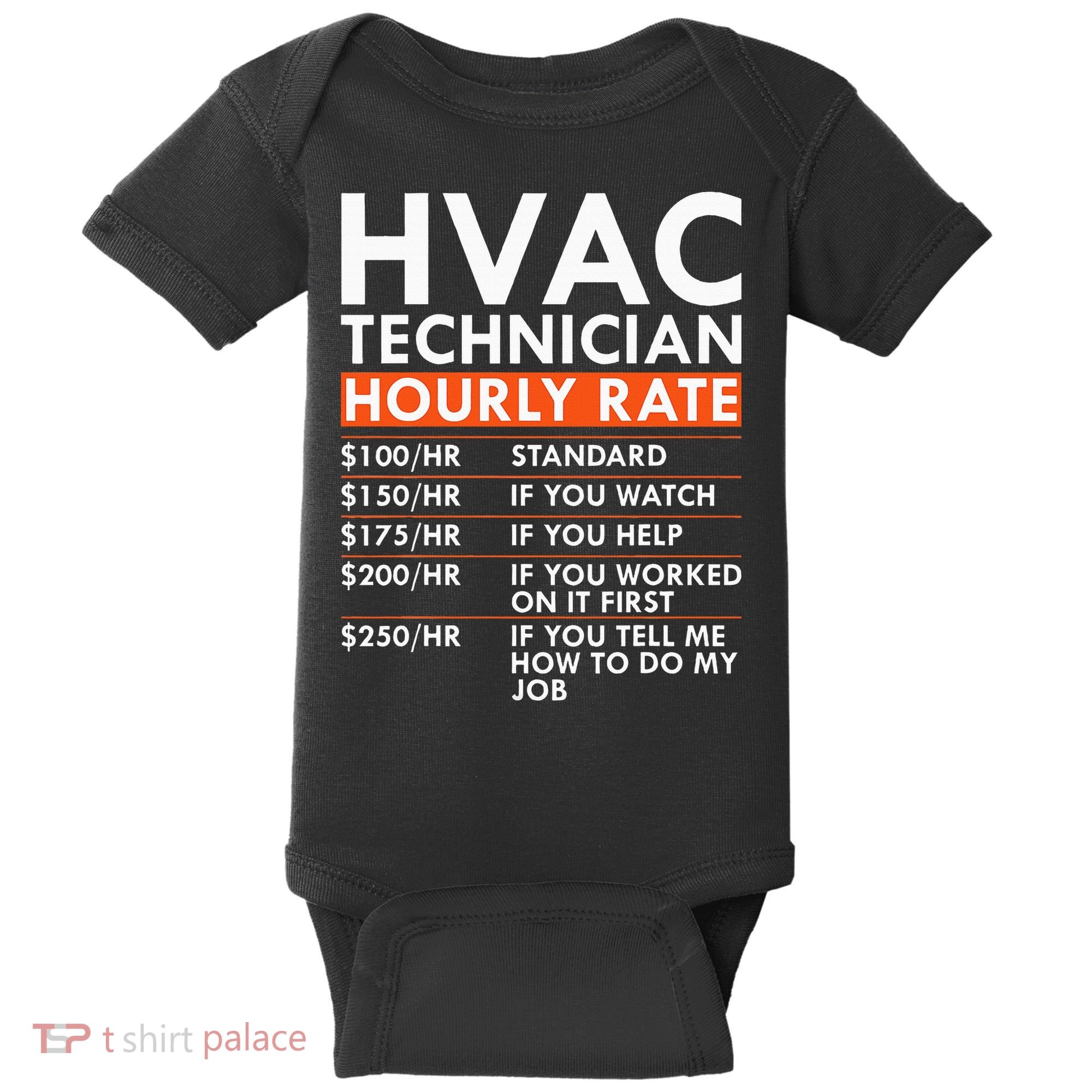 Funny Hvac Technician Hourly Rate Hvac Mechanic Labor Rates Baby Bodysuit