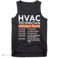 Funny Hvac Technician Hourly Rate Hvac Mechanic Labor Rates Tank Top thumb 0