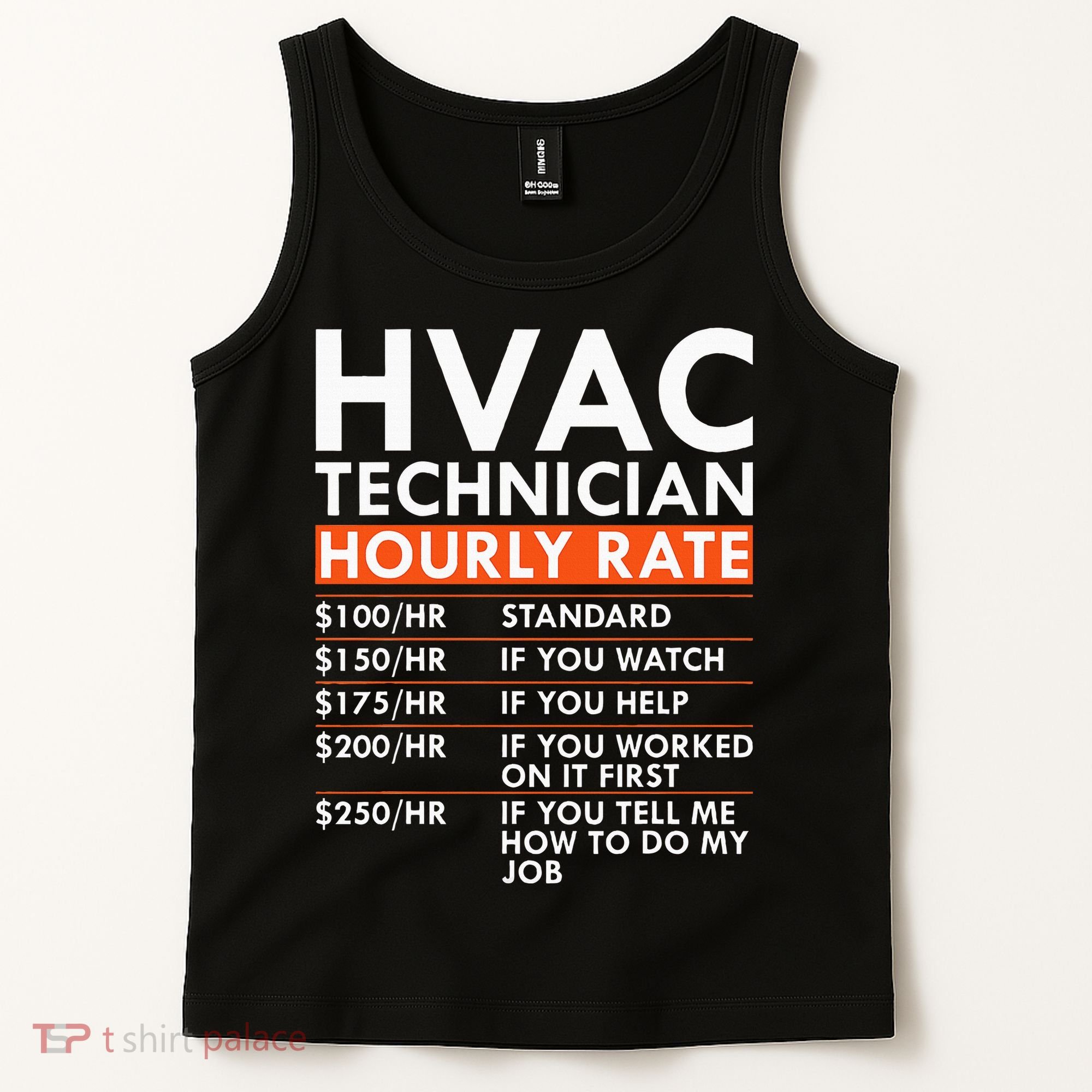Funny Hvac Technician Hourly Rate Hvac Mechanic Labor Rates Tank Top