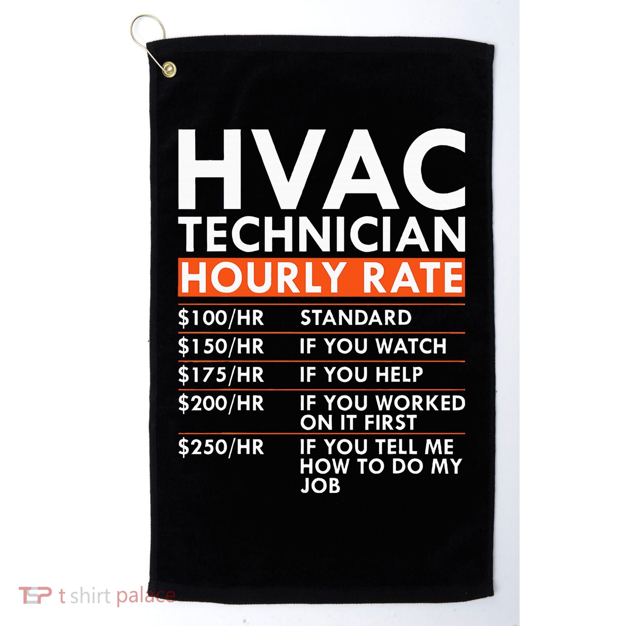 Funny Hvac Technician Hourly Rate Hvac Mechanic Labor Rates Golf Towel