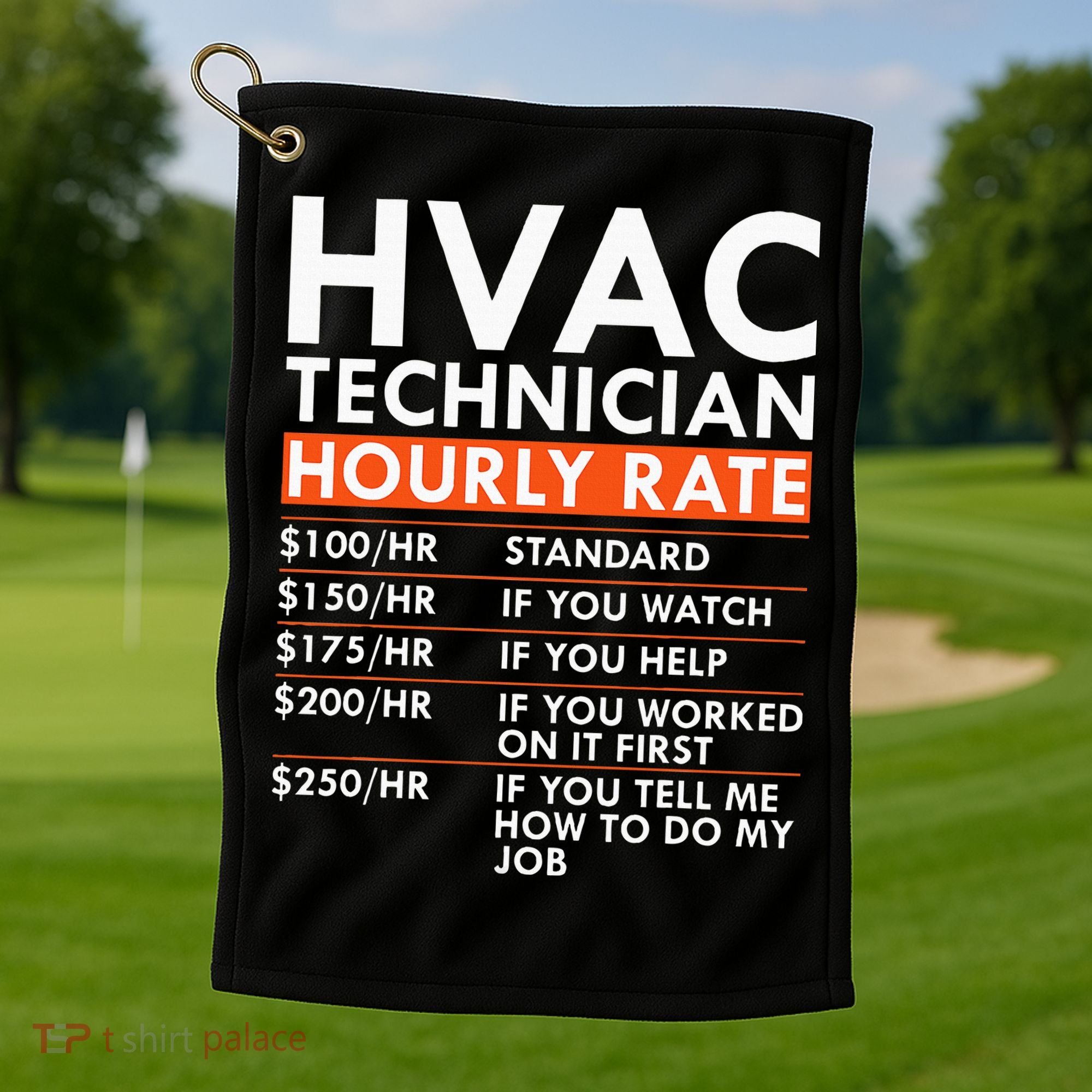 Funny Hvac Technician Hourly Rate Hvac Mechanic Labor Rates Golf Towel