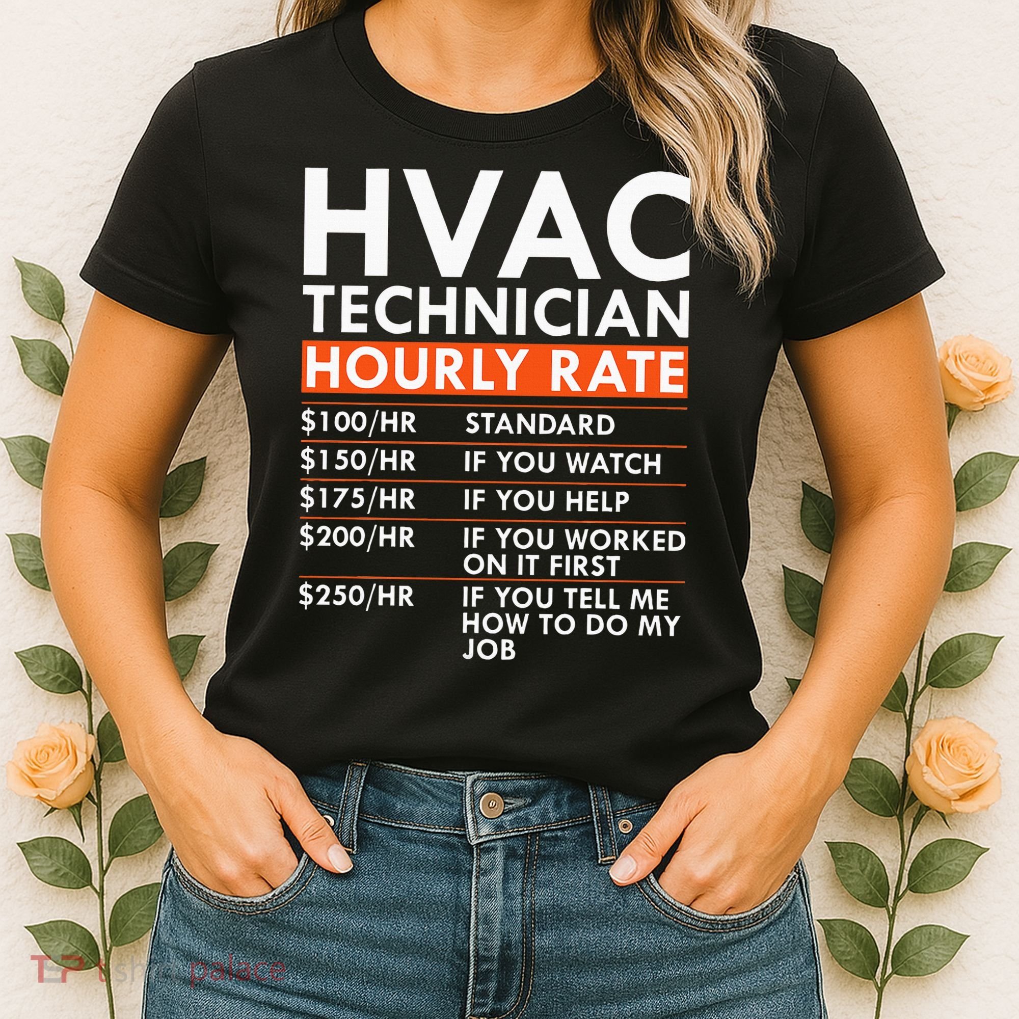 Funny Hvac Technician Hourly Rate Hvac Mechanic Labor Rates Women's T-Shirt