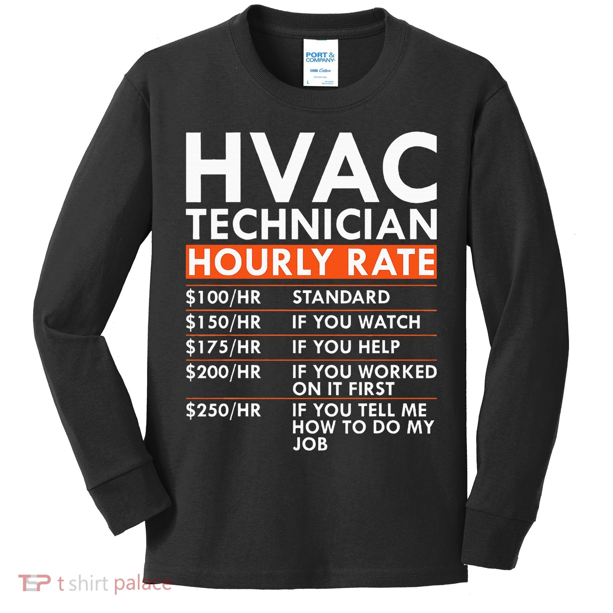 Funny Hvac Technician Hourly Rate Hvac Mechanic Labor Rates Kids Long Sleeve Shirt