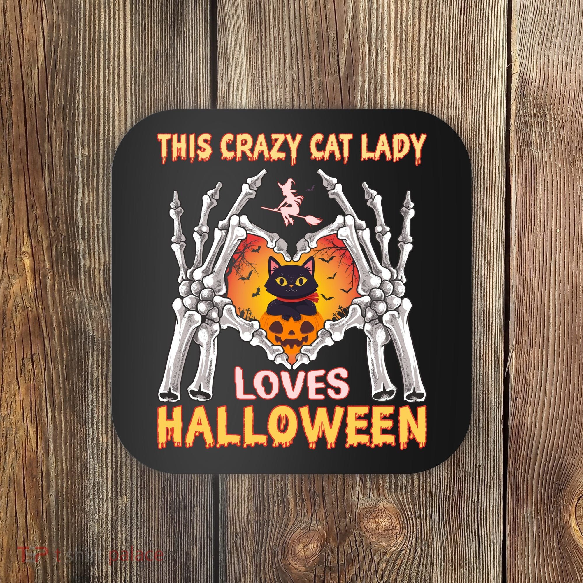 Funny Halloween This Crazy Cat Lady Loves Halloween Coaster