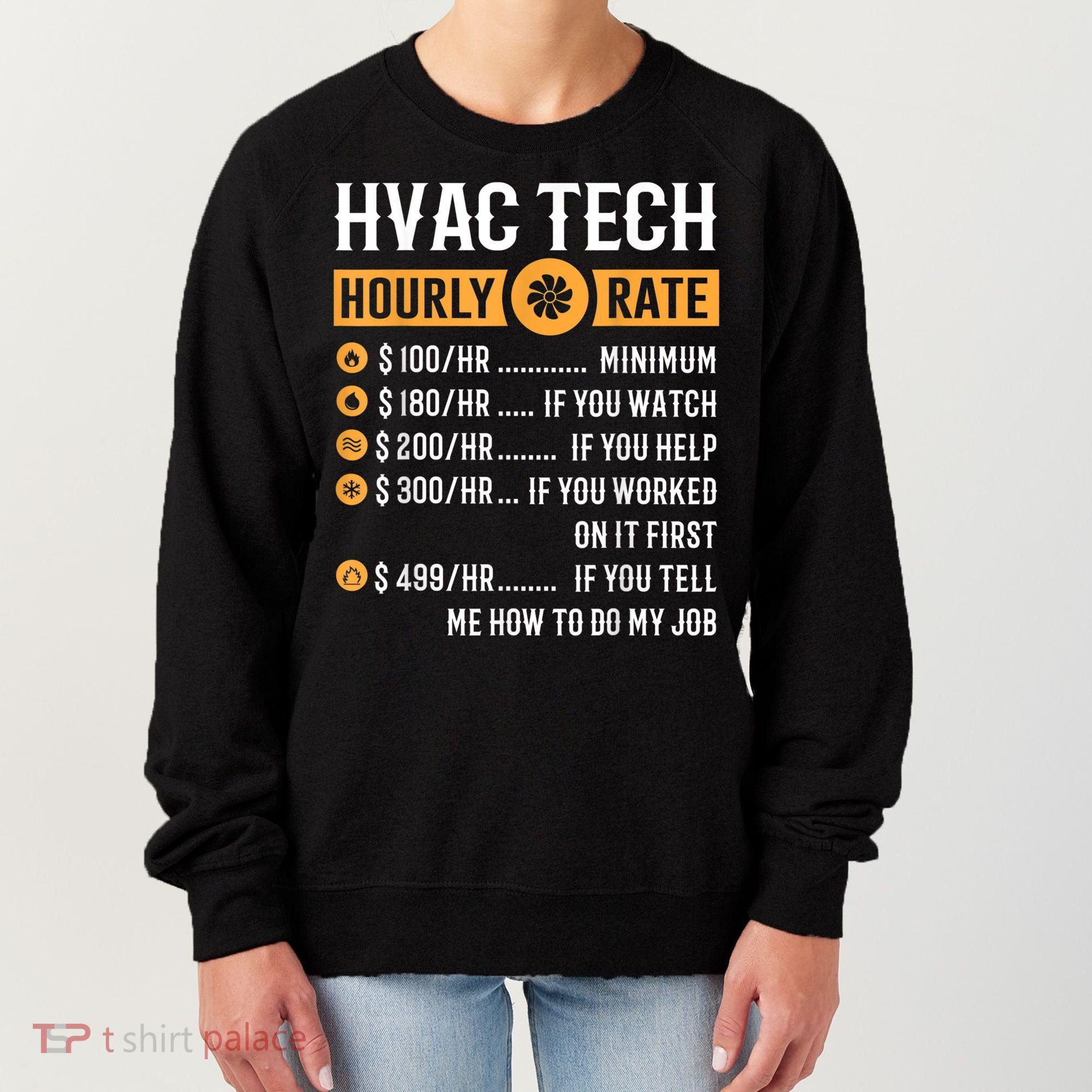Funny HVAC Tech Gifts HVAC Tech Hourly Rate Women's Sweatshirt
