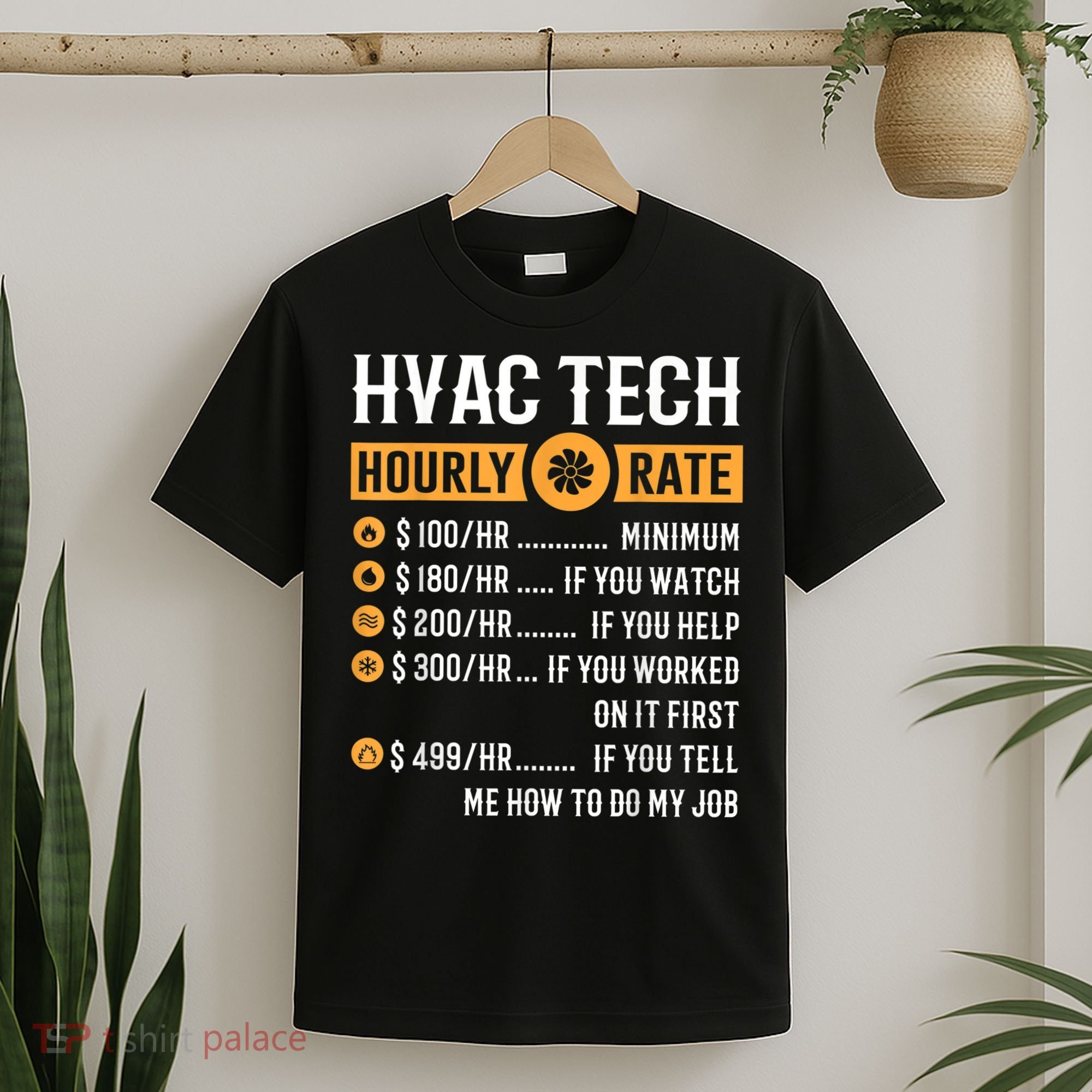 Funny HVAC Tech Gifts HVAC Tech Hourly Rate T-Shirt
