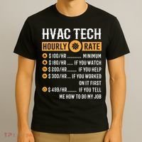 Funny HVAC Tech Gifts HVAC Tech Hourly Rate T-Shirt thumb 3