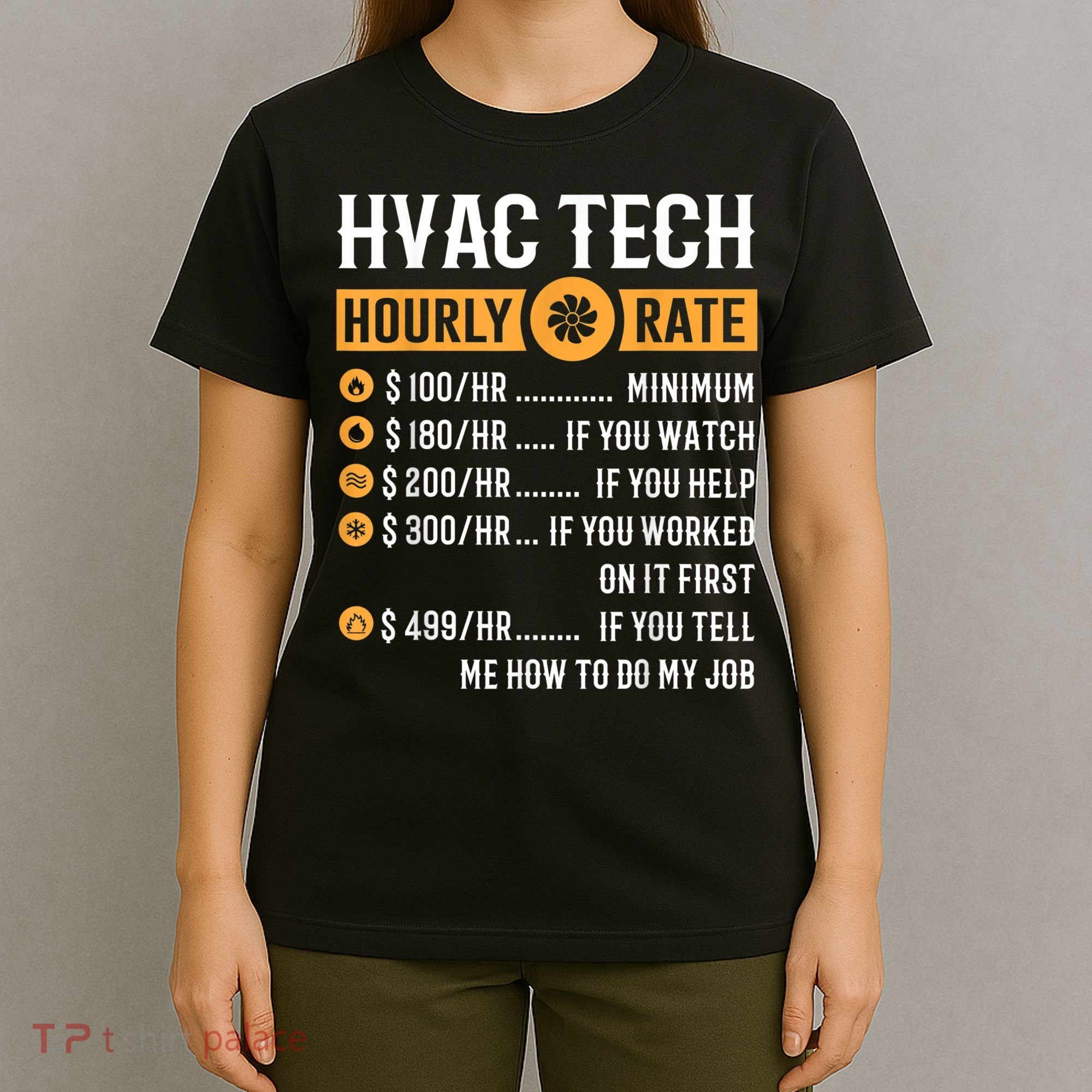 Funny HVAC Tech Gifts HVAC Tech Hourly Rate T-Shirt