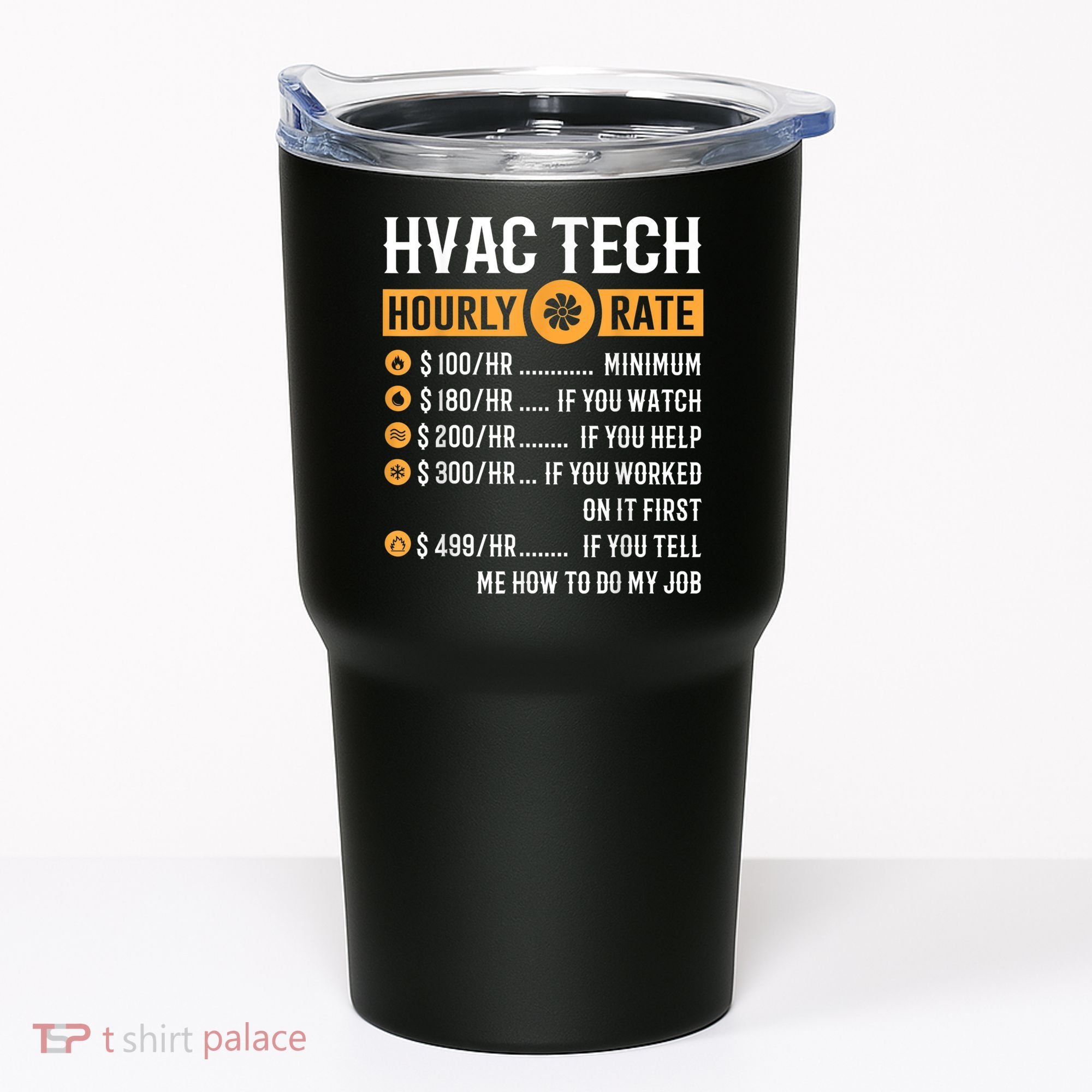 Funny HVAC Tech Gifts HVAC Tech Hourly Rate Tumbler