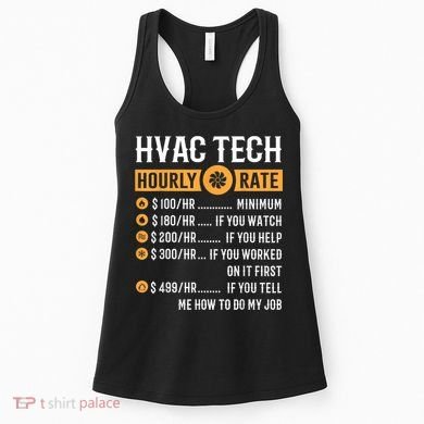 Funny HVAC Tech Gifts HVAC Tech Hourly Rate Women's Tank Top