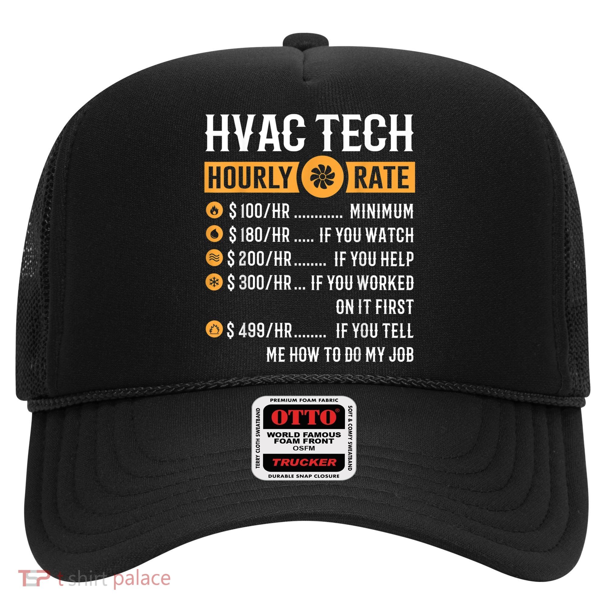 Funny HVAC Tech Gifts HVAC Tech Hourly Rate Hat